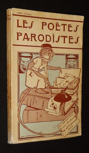 Les Poètes parodistes : Anthologie de parodies du XVIIe siècle à nos jours