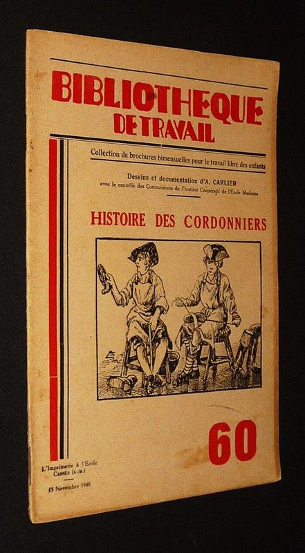 Bibliothèque de travail (n°60, 15 novembre 1948) : Histoire des cordonniers