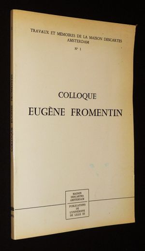 Colloque : Eugène Fromentin