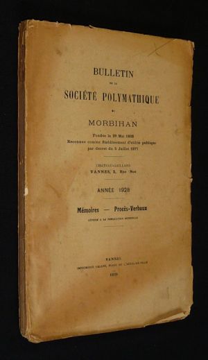 Bulletin de la Société Polymathique du Morbihan, année 1928 (Mémoires - Procès-verbaux)