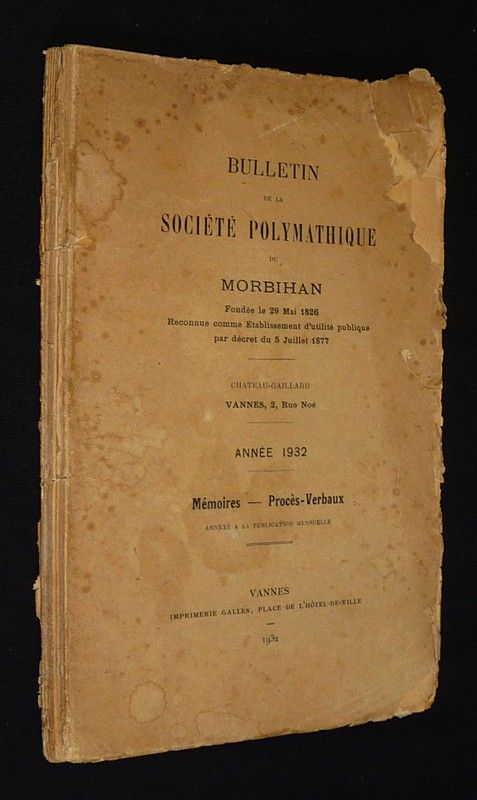 Bulletin de la Société Polymathique du Morbihan, année 1932 (Mémoires - Procès-verbaux)