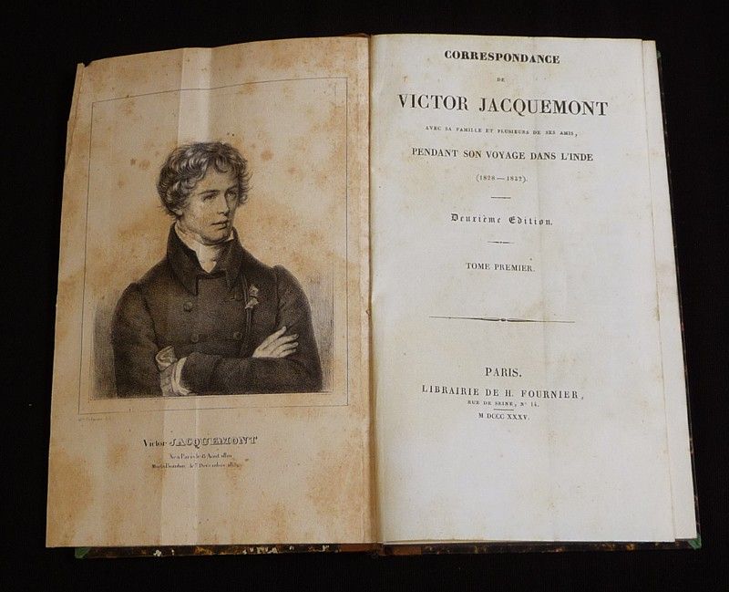Correspondance de Victor Jacquemont avec sa famille et plusieurs de ses amis, pendant son voyage dans l'Inde (1828-1832).