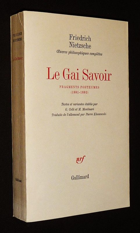 Le Gai savoir - Fragments posthumes, 1879-1881 (Oeuvres philosophiques complètes, Tome 5)