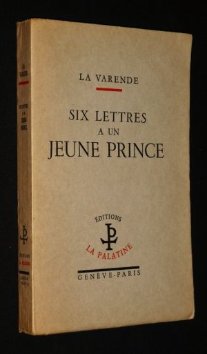 Six lettres à un jeune prince
