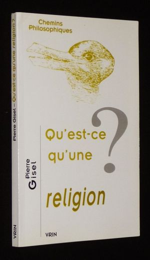 Qu'est-ce qu'une religion ?