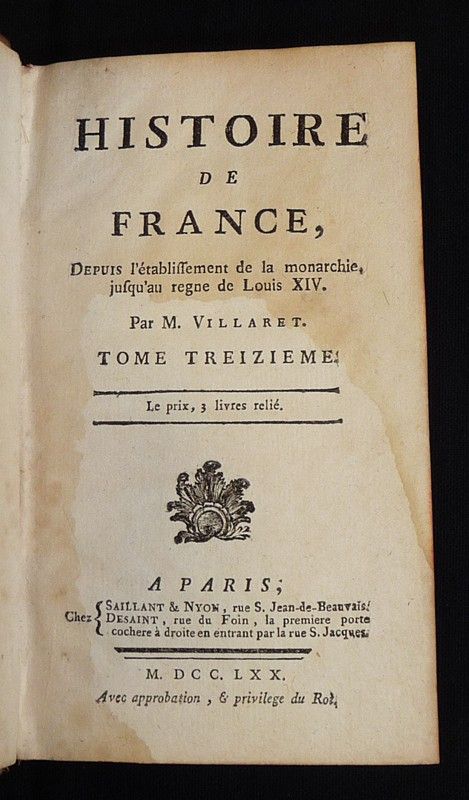 Histoire de France depuis l'établissement de la monarchie jusqu'au règne de Louis XIV, tome 13