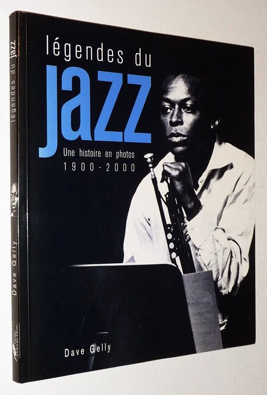 Légendes du jazz : Une histoire en photos, 1900-2000