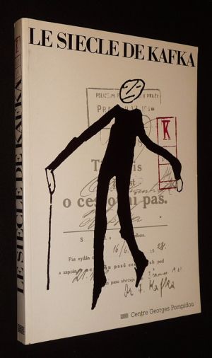 Le Siècle de Kafka