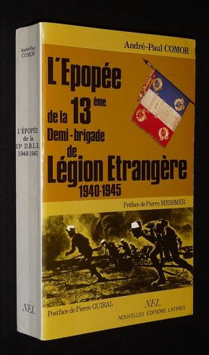 L'Epopée de la 13ème demi-brigrade de Légion Etrangère, 1940-1945