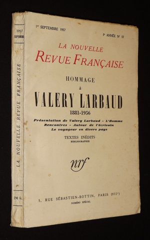La Nouvelle Revue Française (5e année - n°57, 1er septembre 1957) : Hommage à Valery Larbaud