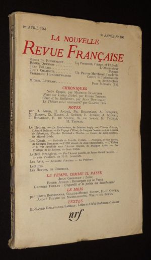 La Nouvelle Revue Française (9e année - n°100, 1er avril 1961)