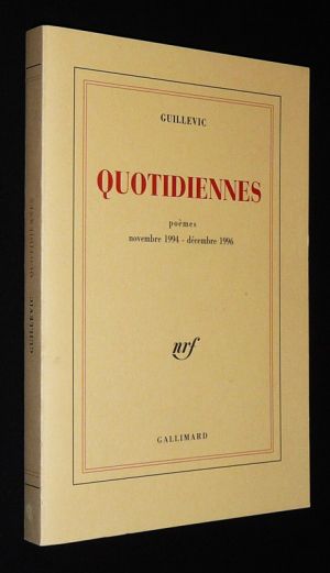 Quotidiennes. Poèmes, novembre 1994 - décembre 1996