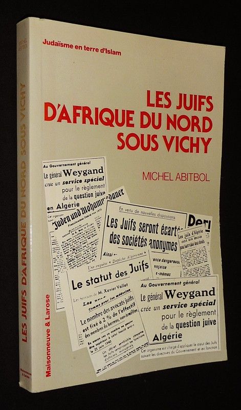 Les Juifs d'Afrique du Nord sous Vichy