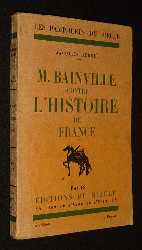 M. Bainville contre l'histoire de France