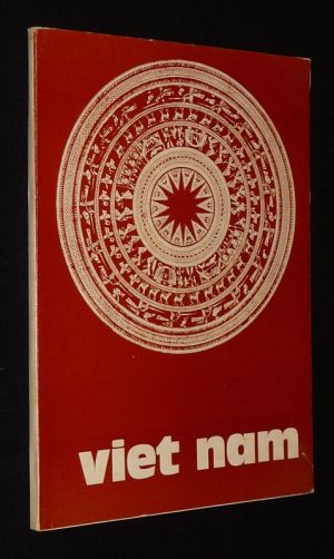 Viet nam (Bulletin du Viet Nam, numéro spécial, juin 1977)