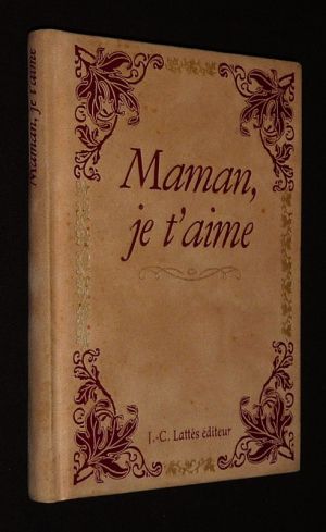 Maman, je t'aime