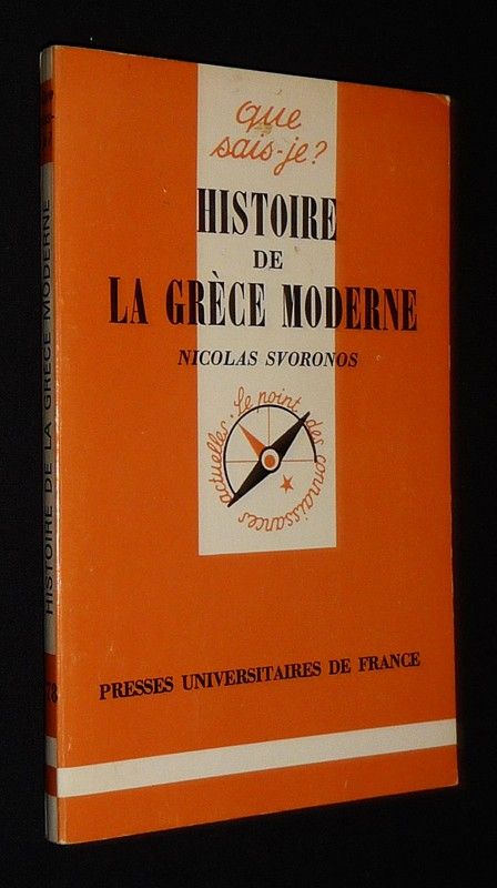 Histoire de la Grèce moderne (Que sais-je ? n°578)