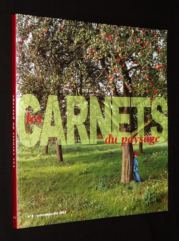 Carnets du paysage (n°8, printemps-été 2002)