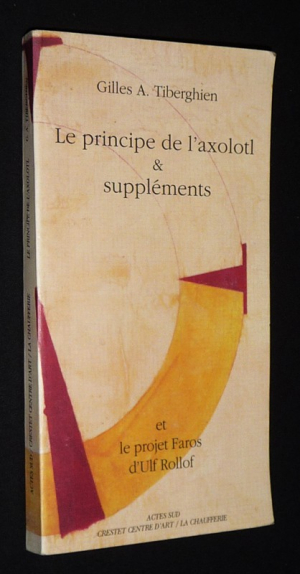 Le Principle de l'axolotl et suppléments