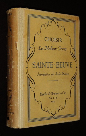Sainte-Beuve (collection "Choisir" - Les Meilleurs textes)