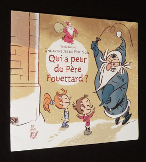 Une Aventure du père Noël : Qui a peur du Père Fouettard ?