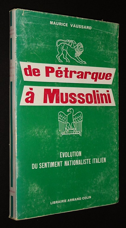 De Pétrarque à Mussolini : Evolution du sentiment nationaliste italien