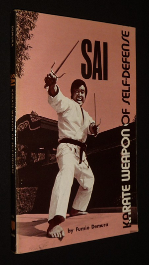 Sai: Karate Weapon of Self-Defense