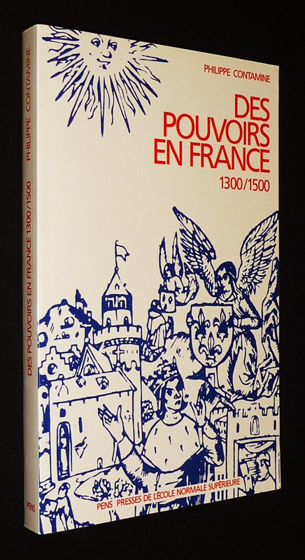 Des pouvoirs en France : 1300-1500