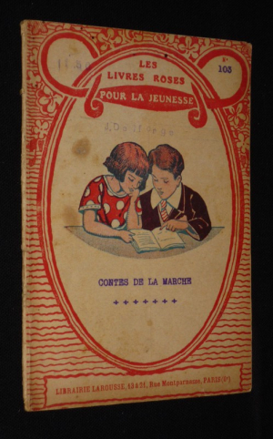 Contes de la Marche (Les Livres roses pour la jeunesse, n°103)