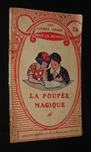 La Poupée magique (Les Livres roses pour la jeunesse, n°136)