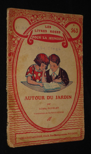 Autour du jardin (Les Livres roses pour la jeunesse, n°563)