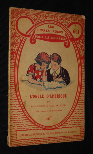 L'Oncle d'Amérique (Les Livres roses pour la jeunesse, n°661)