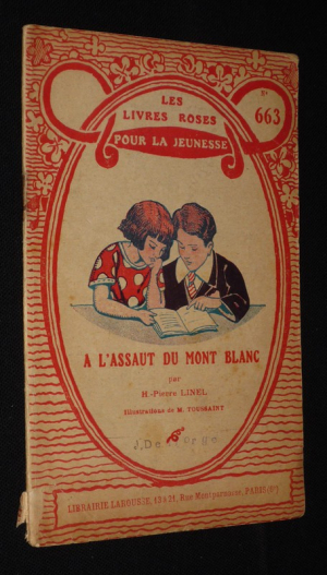 A l'assaut du Mont Blanc (Les Livres roses pour la jeunesse, n°663)