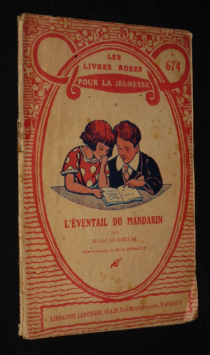 L'Eventail du Mandarin (Les Livres roses pour la jeunesse, n°674)