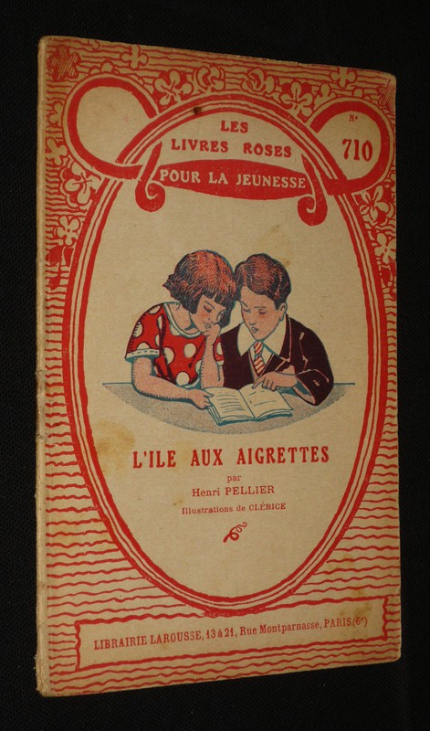 L'Ile aux aigrettes (Les Livres roses pour la jeunesse, n°710)