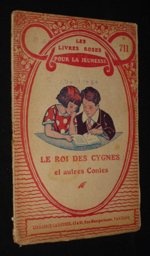 Le Roi des Cygnes et autres contes (Les Livres roses pour la jeunesse, n°711)