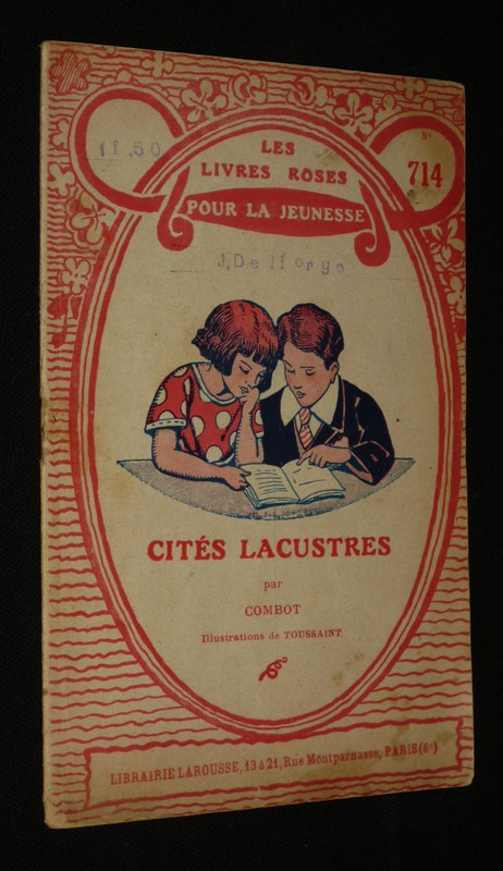 Cités lacustres (Les Livres roses pour la jeunesse, n°714)