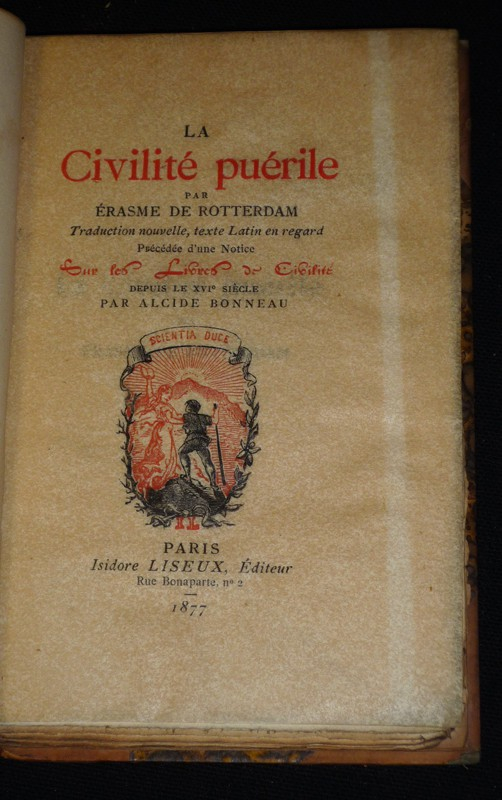 La Civilité puérile, précédée d'une notice sur les livres de civilité depuis le XVIe siècle