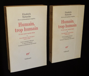 Humain, trop humain : Un livre pour esprits libres. Fragments posthumes, 1876-1878 et 1878-1879 (2 volumes)