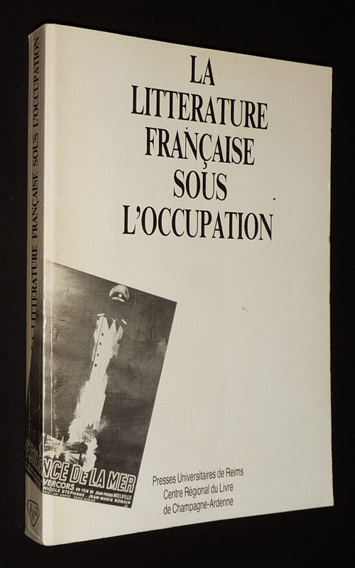 La Littérature française sous l'Occupation