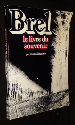 Brel : Le livre du souvenir