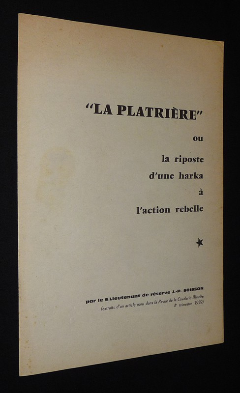 La Platrière ou la riposte d'une harka à l'action rebelle