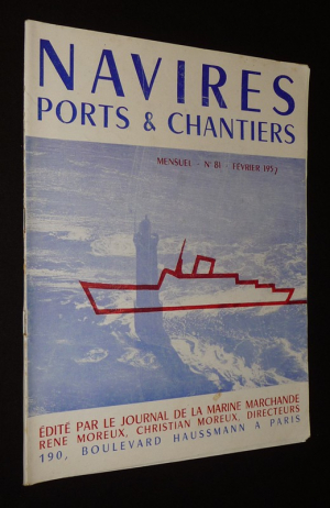 Navires, ports et chantiers (n°81, février 1957)