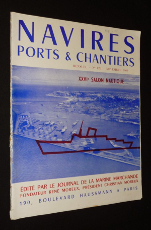 Navires, ports et chantiers (n°126, novembre 1960) : XXVIe Salon nautique