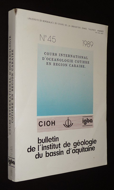 Cours international d'Océanologie côtière en région Caraïbe (Bulletin de l'Institut de géologie du Bassin d'Aquitaine, n°45, 1989)