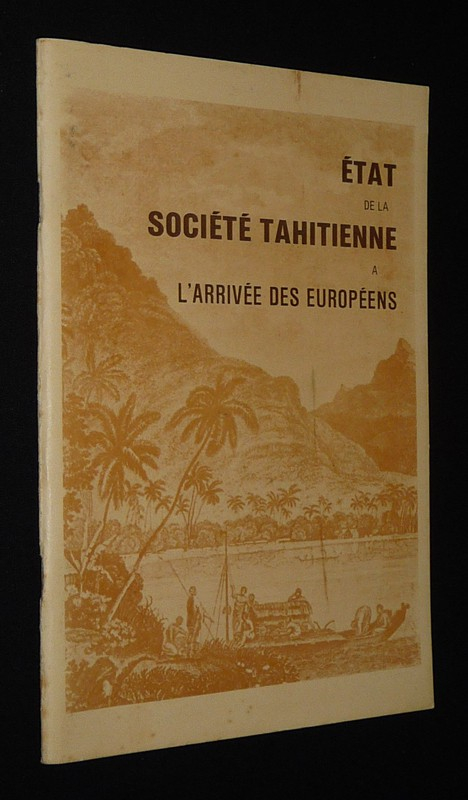 Etat de la société tahitienne à l'arrivée des Européens