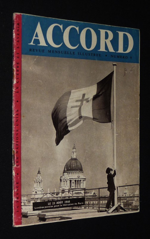 Accord (n°9, 23 août 1944) : Londres pavoise pour la libération de Paris