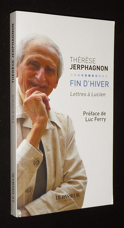 Fin d'hiver : Lettres à Lucien