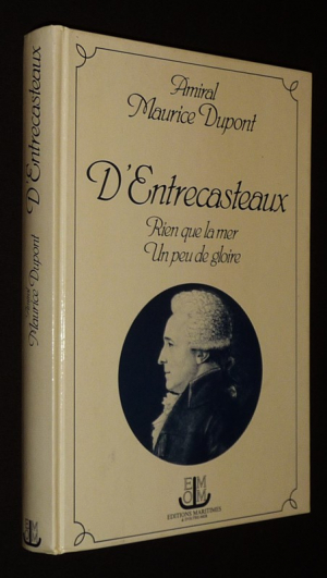 D'Entrecasteaux : Rien que la mer, un peu de gloire