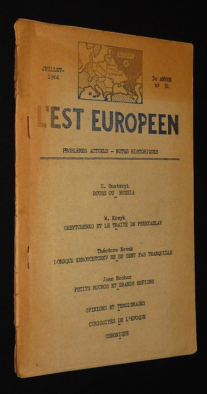 L'Est européen (3e année - n°31, juillet 1964)
